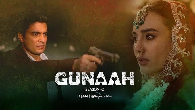 Gunaah Season 1 & 2 UHD+ 4k Quality