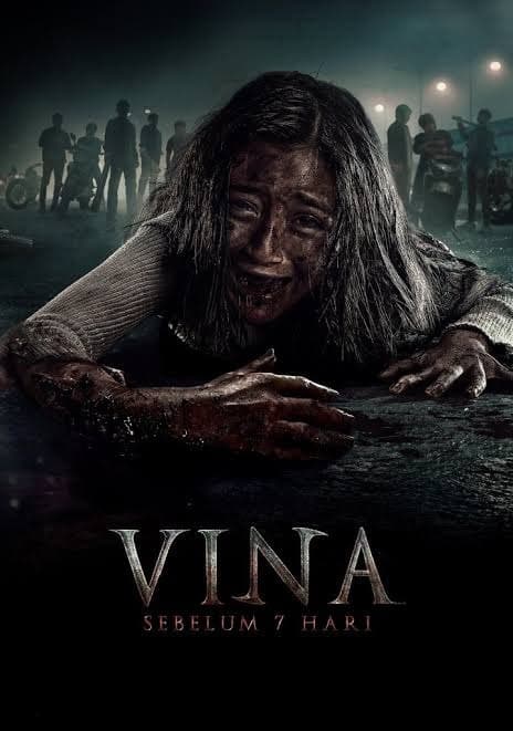 VINA BEFORE 7 DAYS (Vina: Sebelum 7 Hari)