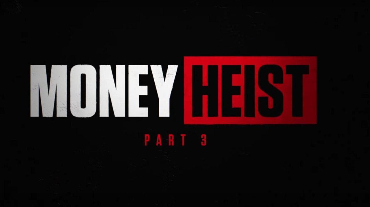 MONEY HEIST S03 COMPLETE